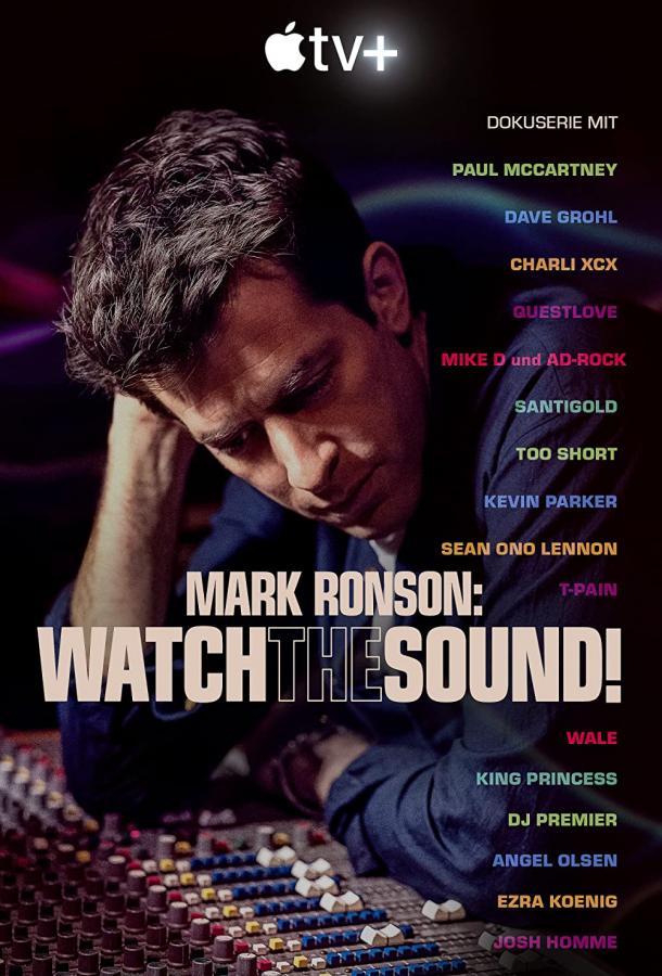 Постер к Watch the Sound with Mark Ronson (1 сезон)