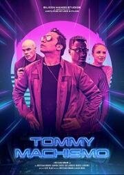 Постер к Томми Мачизм (2019)